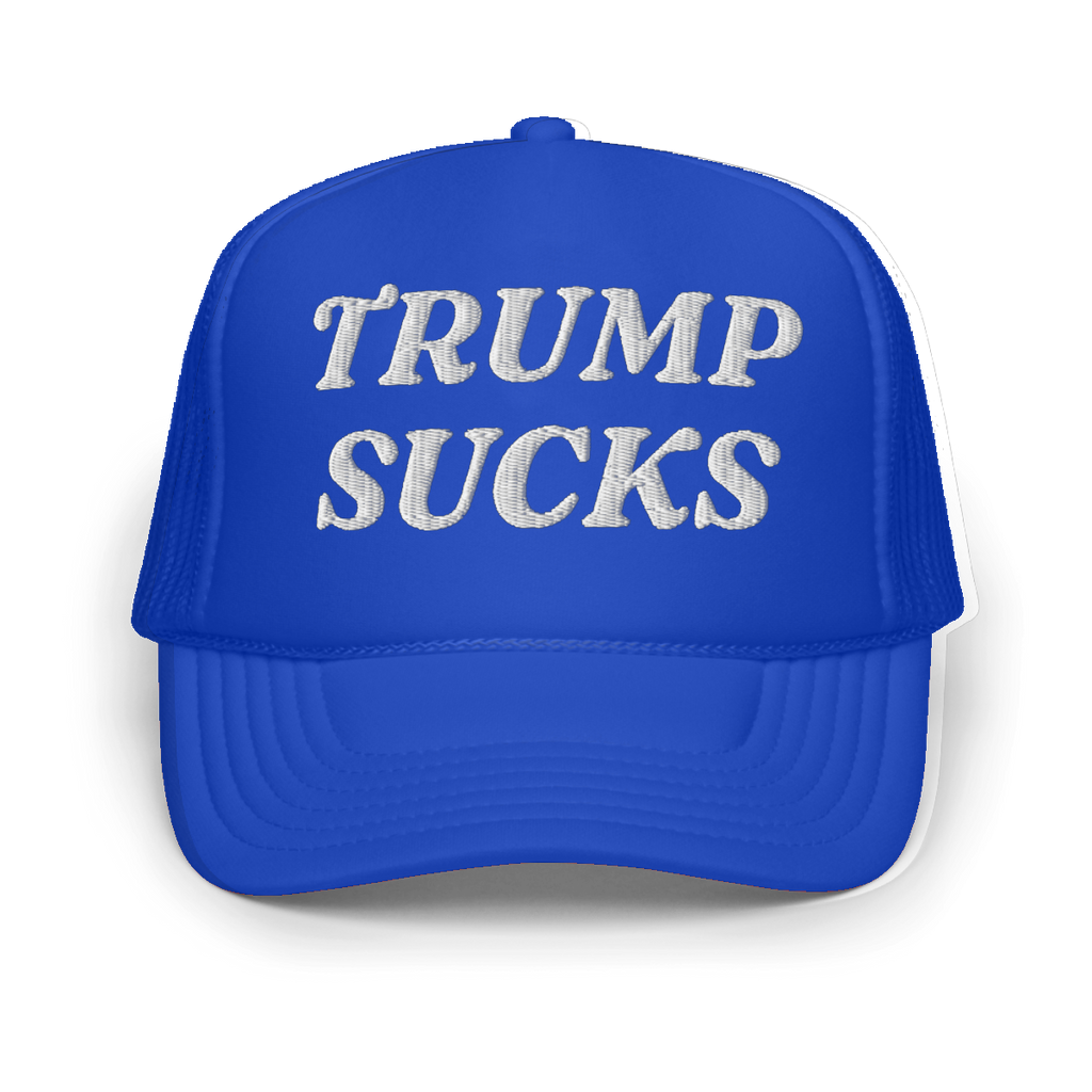 TRUMP SUCKS – Foam Trucker Hat