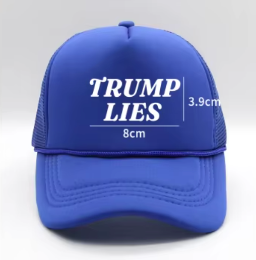 TRUMP LIES Foam Trucker Hat