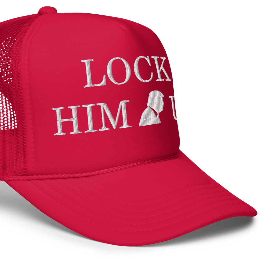 LOCK HIM UP – Foam Trucker Hat