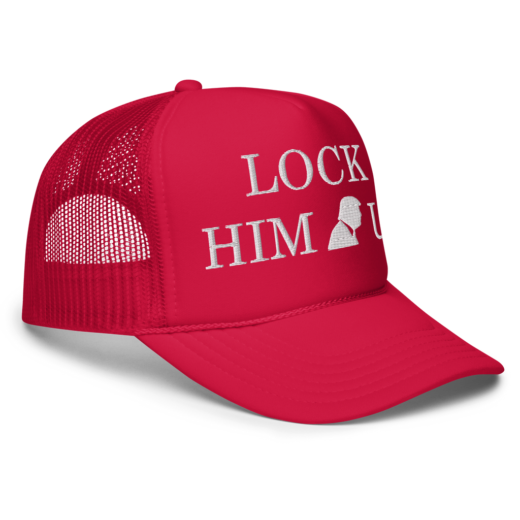 LOCK HIM UP – Foam Trucker Hat