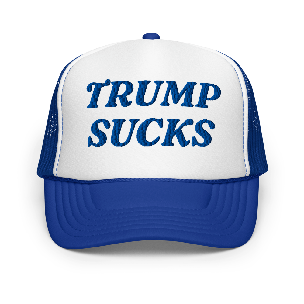 TRUMP SUCKS – Foam Trucker Hat